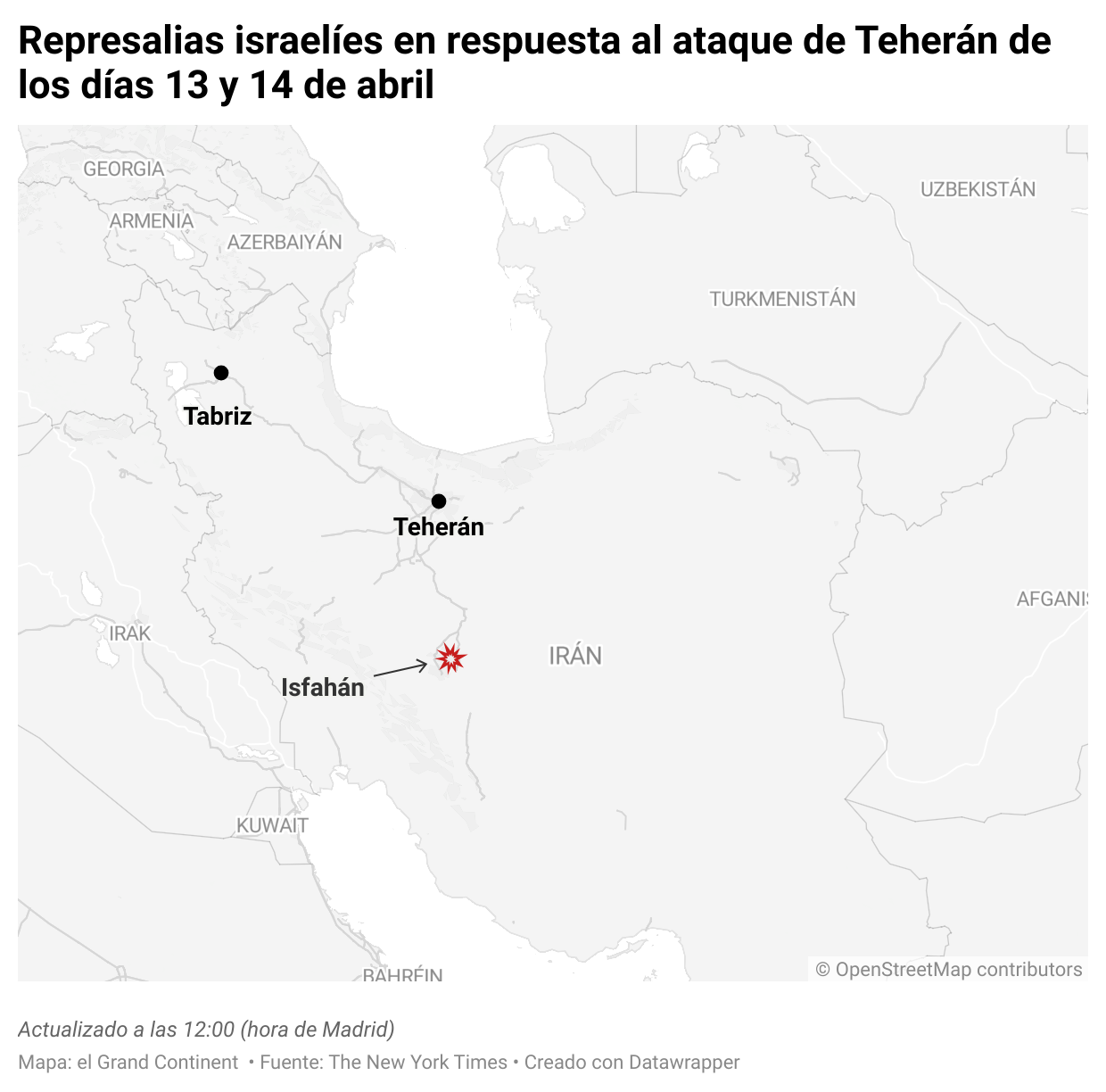 ¿qué Sabemos Del Ataque Israelí En Irán El Grand Continentemk 4455