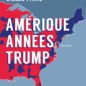 couverture CR livre Amérique années Trump politique américaine États-Unis élections Donald Trump
