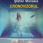 couverture livre Ștefan Manasia Cronovizorul (Le Chronoviseur) culture littérature européenne d'Europe hongroise fictions à lire