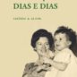 couverture livre Adília Lopes, Dias e Dias (Des jours et des jours) la poésie désentropise littérature culture européenne poésie portugaise poète portugaise