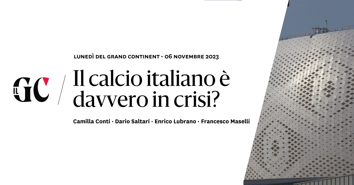 Il calcio italiano è davvero in crisi? Le Grand Continent