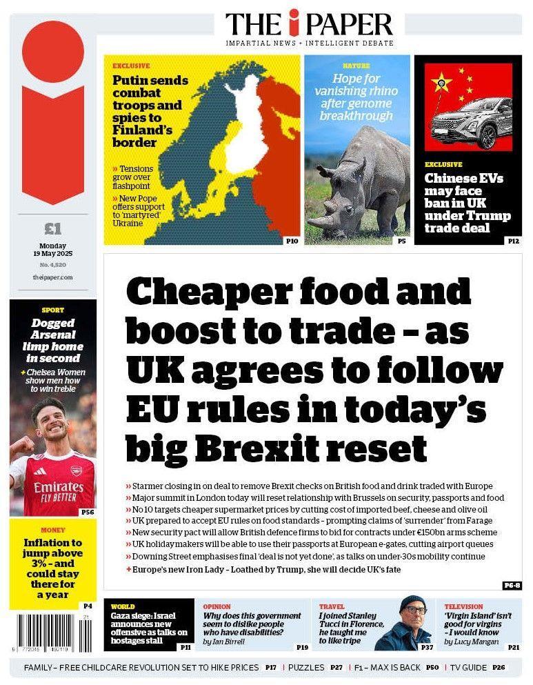 The i Paper : «Baisse des prix de l'alimentation, regain du commerce: dans le nouveau cadre du Brexit, le Royaume-Uni accepte de suivre des règles européennes», 19 mai 2025.