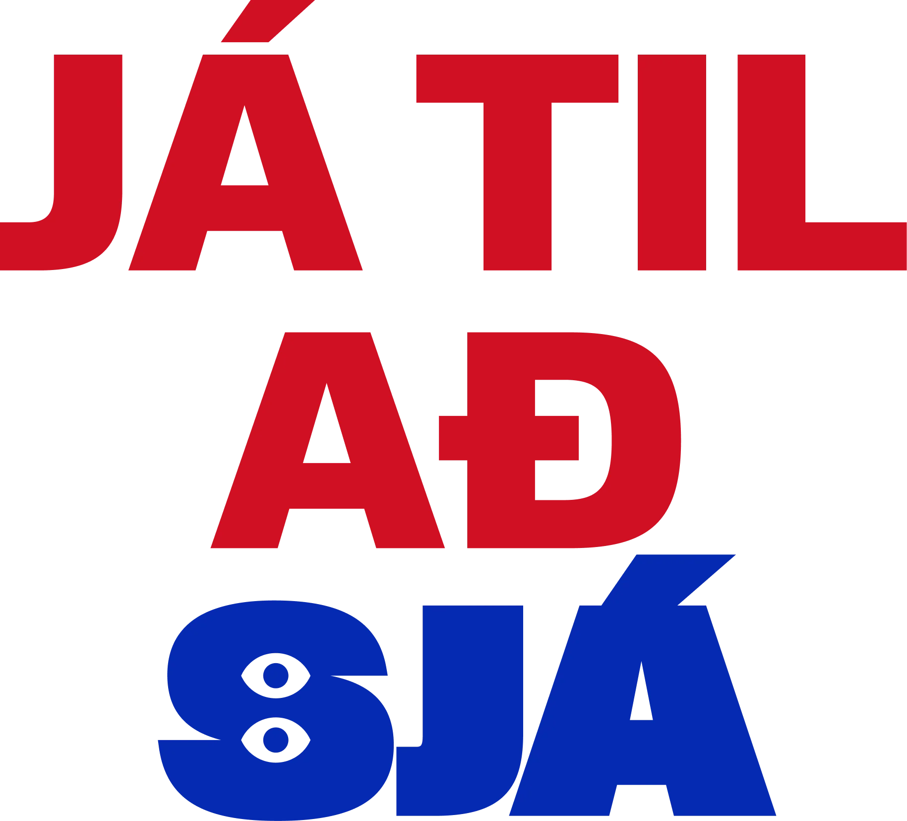 « Oui pour voir » : image du site de campagne de Sjà, un mouvement politique transpartisan favorable à l’ouverture de négociations avec l’Union européenne. Fondé par un ancien membre du parti social-démocrate, ce mouvement met en avant l’idée de découvrir les termes d’un potentiel accord, estimant qu'il ne s'agit pas d'un engagement formel à l'adhésion.
