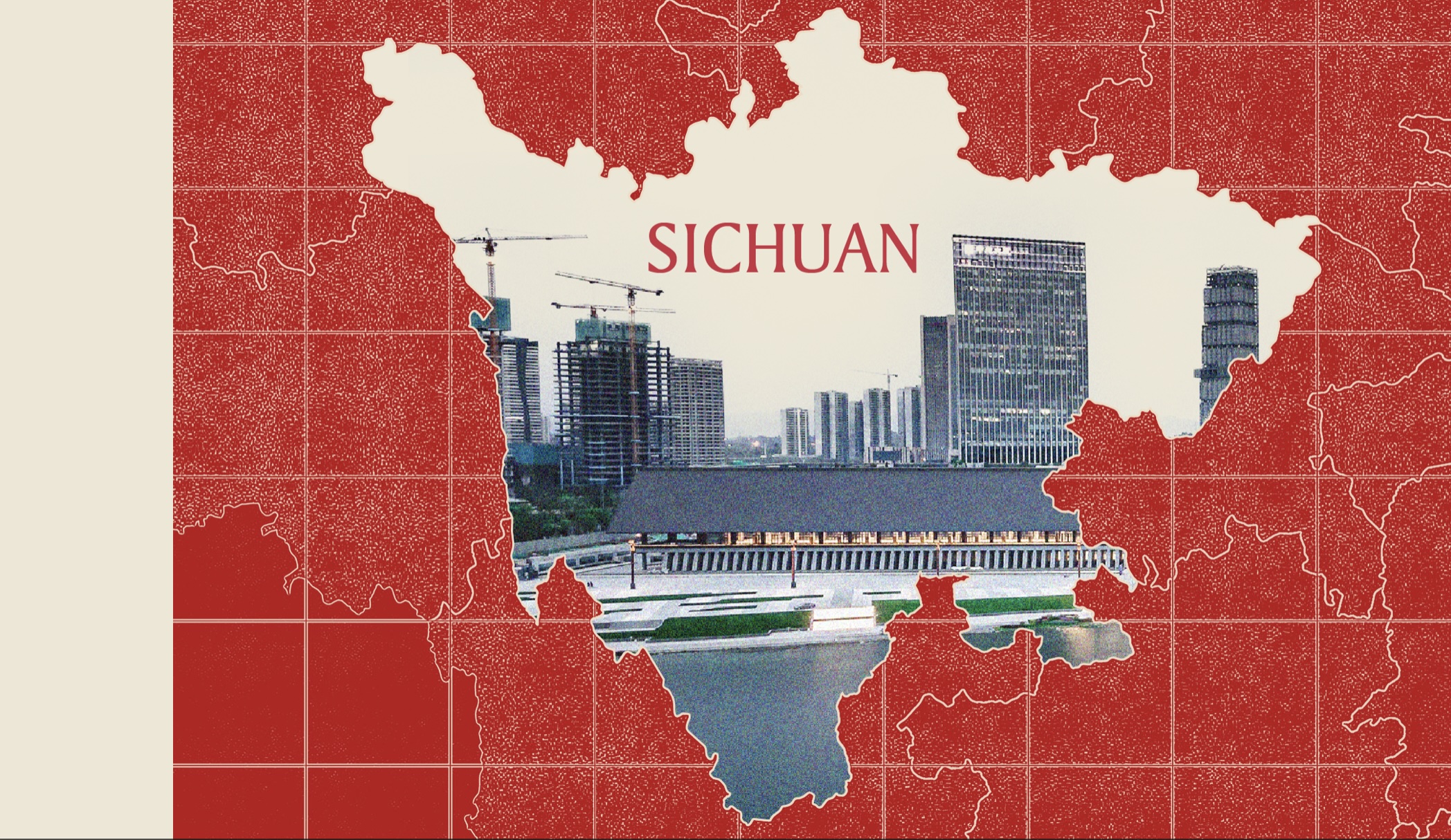 Pour comprendre l’offensive industrielle du Parti il faut se rendre au Sichuan